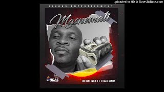 Dr Malinga ft Trademark - Masnemali