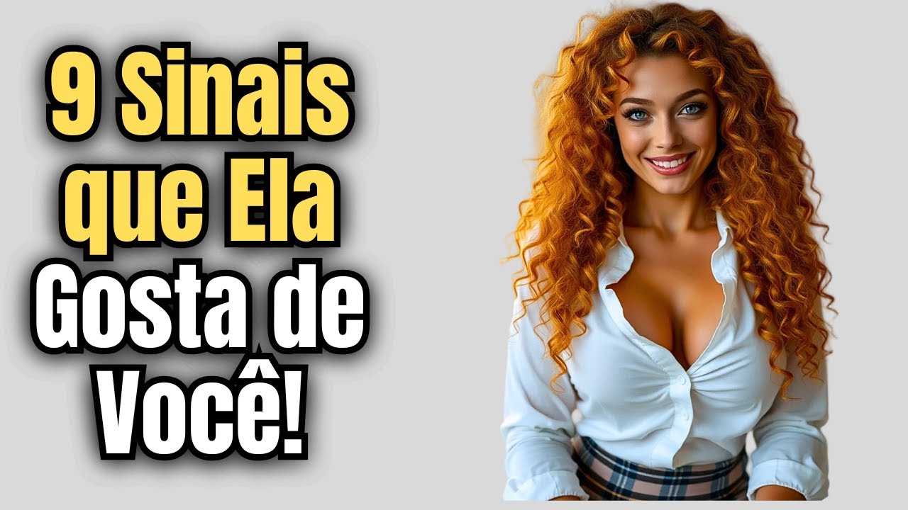 9 Sinais de que uma Mulher Está Interessada em Você, Mas Tenta Disfarçar