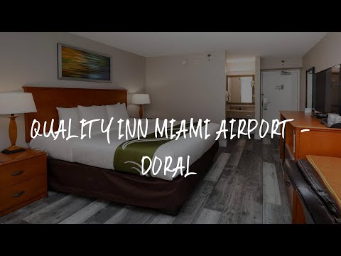 Quality Inn Miami Airport - Doral Review - Miami , United States of America