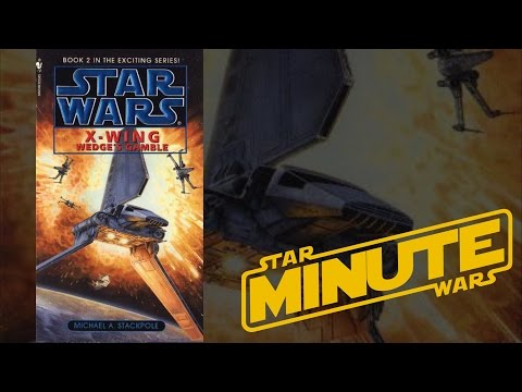X-Wing: Wedge's Gamble by Michael A. Stackpole (Legends) - Star Wars Minute