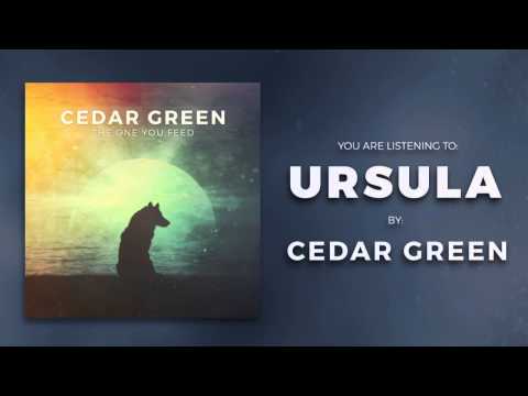 Cedar Green - Ursula