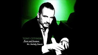 Tony Cetinski - Zena Nad Zenama (Mr. Melody Back To 95 Radio Mix)