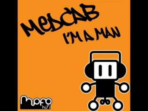 Medcab - Im a Man (Original Mix)