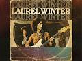Laurel Winter Full Album 60s Soul Blues Rock