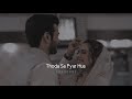 𝑇𝒉𝑜𝑑𝑎 𝑆𝑎 𝑃𝑦𝑎𝑟 𝐻𝑢𝑎 𝐻𝑎𝑖 Reverb Udit Narayan Alka Ya