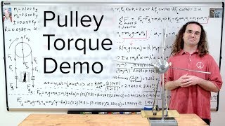 2 Masses on a Pulley - Torque Demonstration