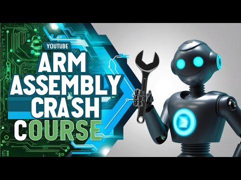 ARM Assembly Crash Course: Master the Basics in Just 1 Hour!