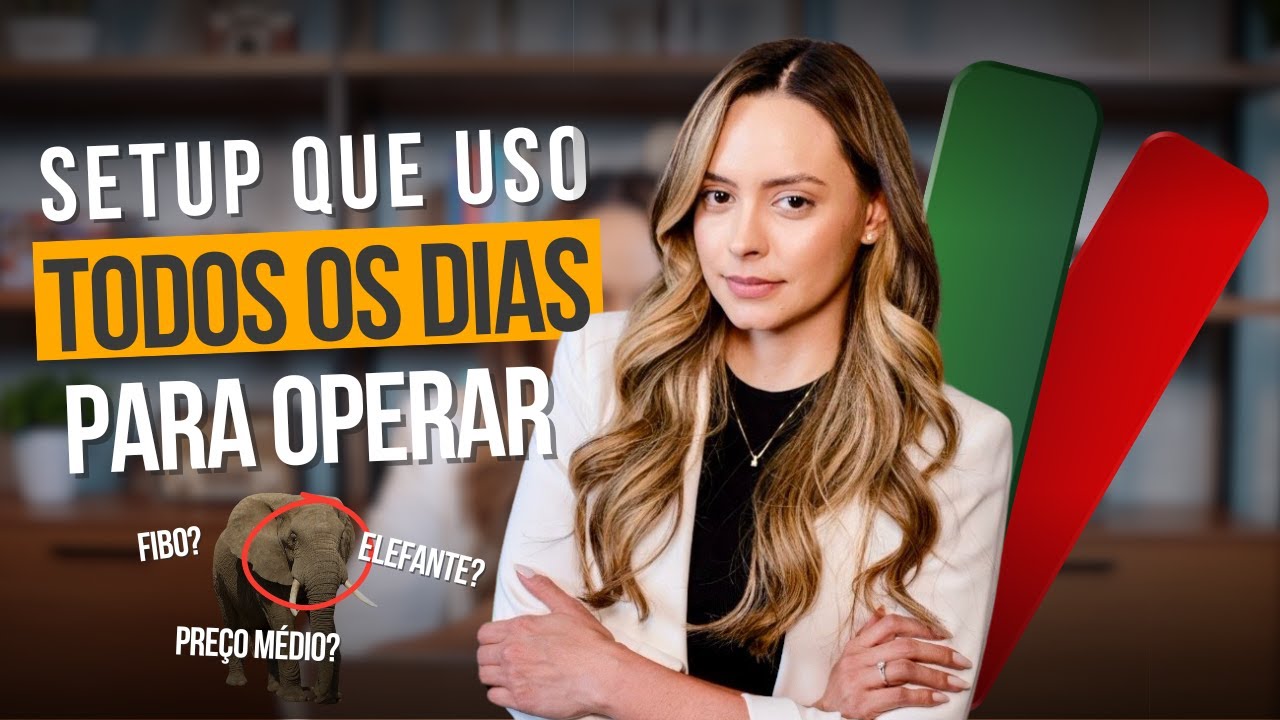 Setup de DAY TRADE que uso TODOS OS DIAS? BARRAS ELEFANTES para INICIANTES