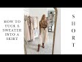 How To Tuck Sweaters Into Skirts Without Looking Bulky Fashion Hack