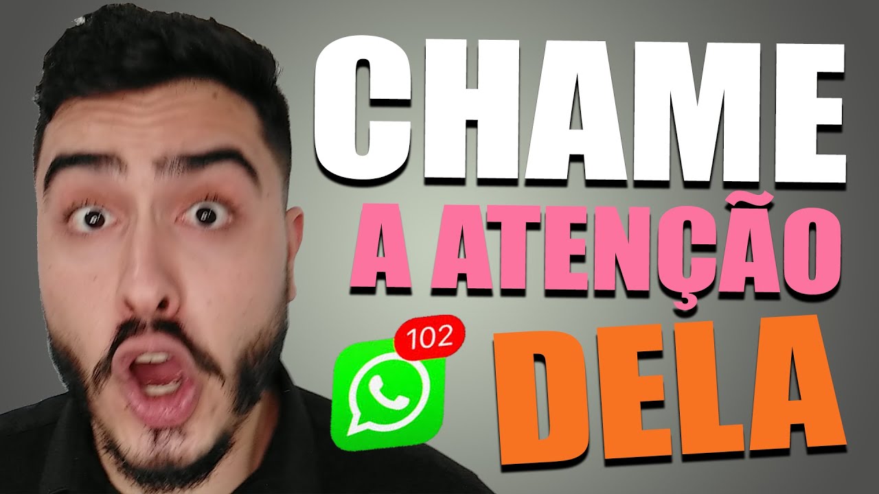 TENHA ESSA CONVERSA e Chame a Atenção de uma Mulher no WHATSAPP