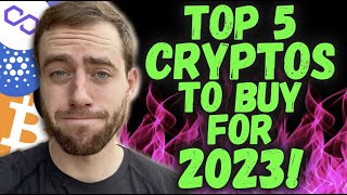 Top 5 Crypto To Buy For 2023! 🔥This Is THE Time To Buy🔥