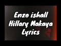 LYRICS Enzo Ishall Hillary Makaya Ndikutsvaka Hillary
