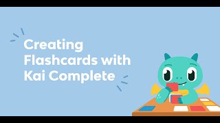 AI Flashcards: Using Kai Complete in Knowt