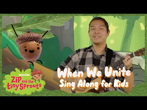 When We Unite 🧡 Sing Along 🎶 (ft. Jacky) 🎤| Animated Songs for Kids |  Zip and the Tiny Sprouts