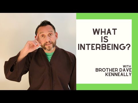 What is Interbeing? with Brother Dave Kenneally
