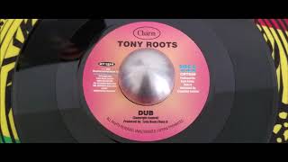 Tony Roots - Chant Dub (Charm ‎- CRT885 - Face B Vinyl 7") Killer Tune