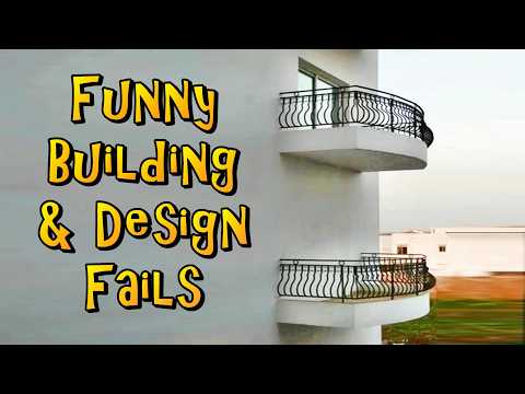 Funny Building And Design Fails