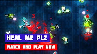 HEAL ME PLZ · Game · Gameplay