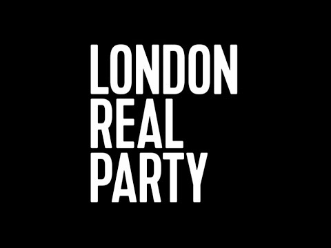 ロンドン市民に「本物」の選択肢を提供する大胆な新政党「ロンドン・リアル・パーティ」を発表 (ANNOUNCING THE LONDON REAL PARTY - AN AUDACIOUS NEW POLITICAL PARTY GIVING LONDONERS A “REAL” CHOICE)