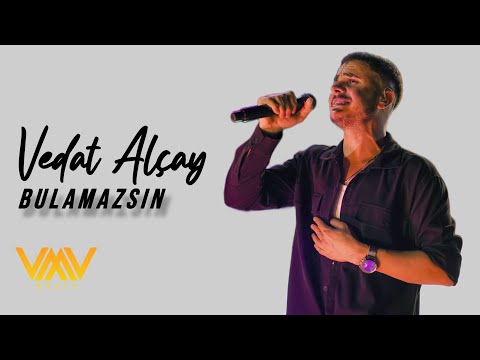 Vedat Alçay - Bulamazsın (Official Lyrics Video)