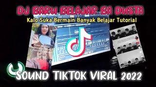Download lagu DJ Baru Belajar Ba Dusta x Banyak Belajar Tutorial (Materi) viral full bass x dj tiktok terbaru 2022 mp3 Download lagu DJ Baru Belajar Ba Dusta x Banyak Belajar Tutorial (Materi) viral full bass x dj tiktok terbaru 2022 mp3