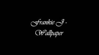 Frankie J - Wallpaper