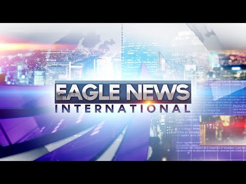 Watch: Eagle News International Weekend Edition - December 22,2018