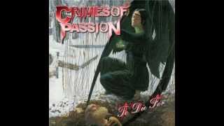 Crimes of Passion - Accidents Happen, Even Here - Feat Andi Deris and Ron Deris - 2012