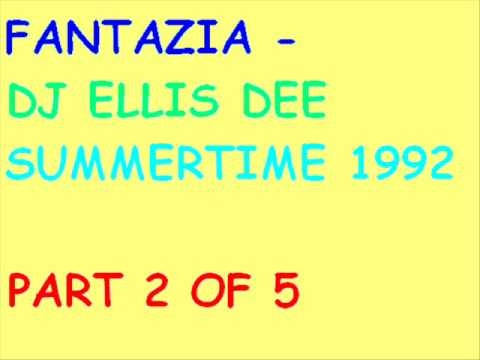 FANTAZIA - DJ ELLIS DEE - SUMMERTIME 1992 - PART 2 OF 5.wmv