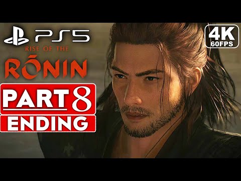 RISE OF THE RONIN ENDING Gameplay Walkthrough Part 8 [4K 60FPS PS5] - No Commentary (FULL GAME)