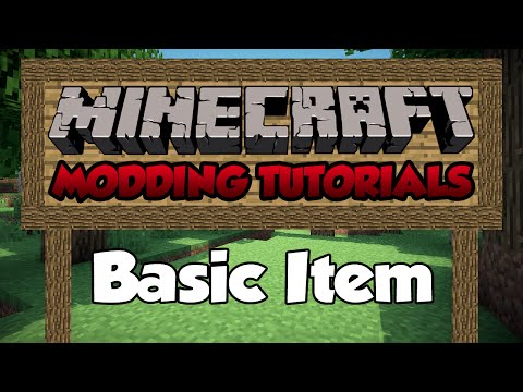 Minecraft 1.7: Modding Tutorial - Episode 3 - Basic Item!