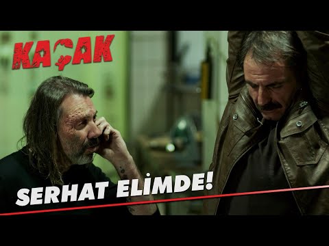 Serhat elimde! - Kaçak