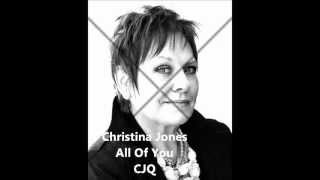 CJQ ...Christina Jones Quintet  "All Of You"