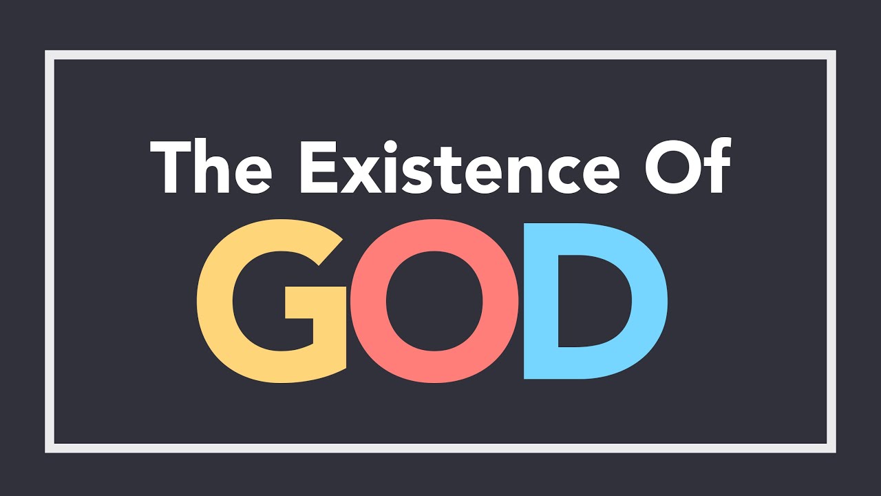 The Existence of God