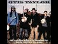 Otis Taylor - Ten Million Slaves **** Public Enemies ...