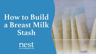 How To Build a Breast Milk Stash