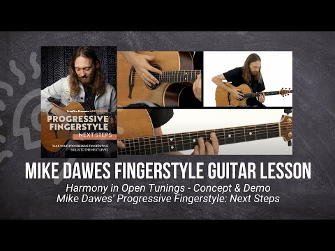 🎸 Mike Dawes Guitar Lesson - Harmony in Open Tunings - Concept & Demo - TrueFire