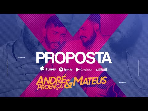 André Proença e Mateus - PROPOSTA - Lyric Vídeo