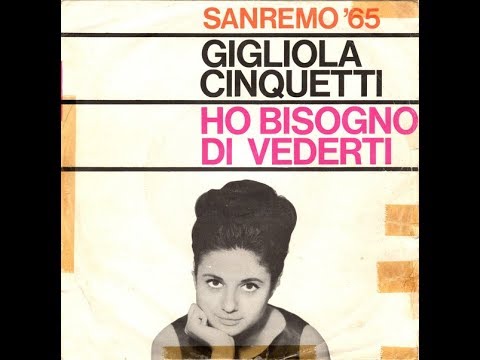 Ho Bisogno Di Vederti - Gigliola Cinquetti