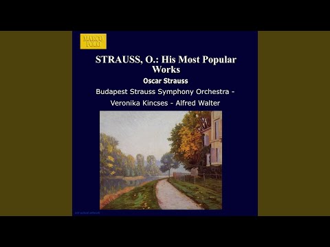 Der Tapfere Soldat (the Chocolate Soldier) : Komm, komm, Held meiner Traume, Walzer