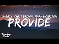 G-Eazy, Chris Brown, Mark Morrison - Provide (Clean - Lyrics)