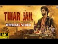 Tihar Jail Harsh Gahlot Fiza Choudhary Vipin Mehandipuria Anjali99 Haryanvi Songs Haryanavi
