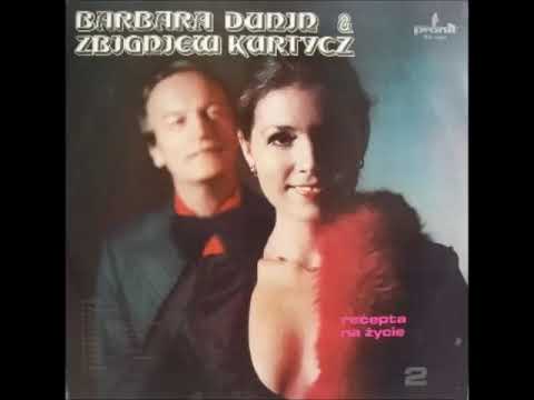 Barbara Dunin & Zbigniew Kurtycz  - Jedyne Wyjście – Zakochaj Się