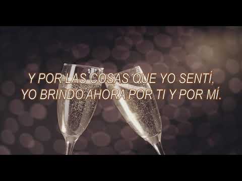 (Letra) Brindo por ti y por mí - Tormenta