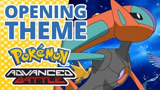 Pokémon: Advanced Battle 💥 | Opening Theme