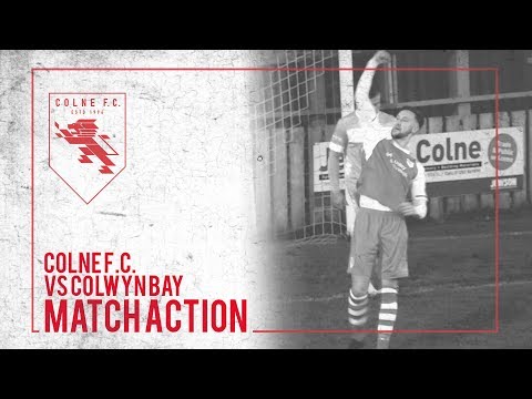 Match Action! | Colne F.C. Vs Colwyn Bay
