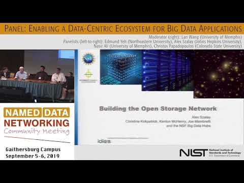 NDN Panel: Enabling a Data-Centric Ecosystem for Big Data Applications @ NDN Community Meeting 2019