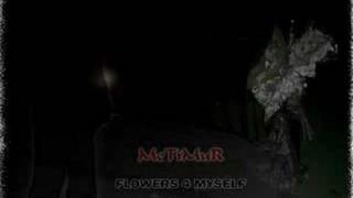 MC TiMuR - FLOWERS 4 MYSELF