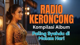 Download lagu Radio Keroncong Nostalgia – Playlist Lagu Lama yang Bikin Rindu mp3 Download lagu Radio Keroncong Nostalgia – Playlist Lagu Lama yang Bikin Rindu mp3