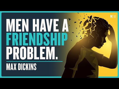 Does Anyone Care About Male Loneliness? - Max Dickins | Modern Wisdom Podcast